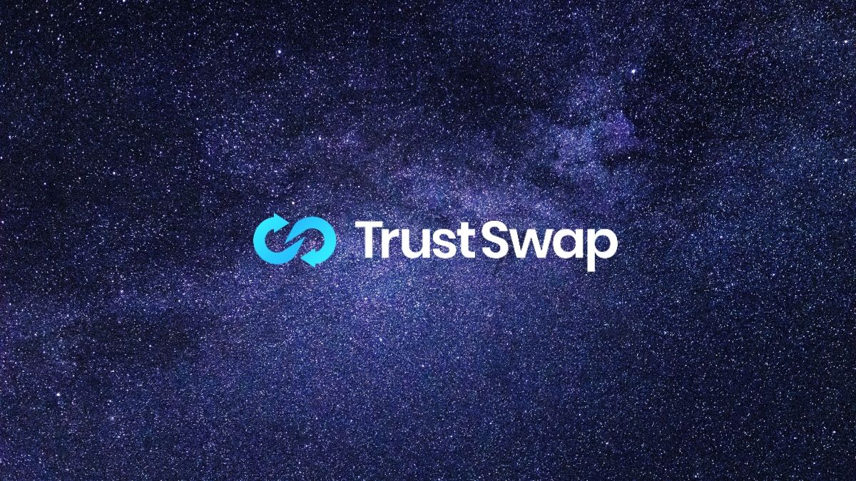 Trustswap ($SWAP) Explained – Next generation of DeFi Transactions