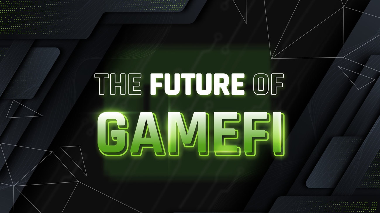 The Future of GameFi – Why are Firms Still Investing?
