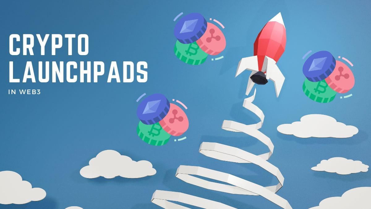 Bringing Decentralized Investment to the Masses: Exploring the Benefits of Crypto Launchpads in Web3