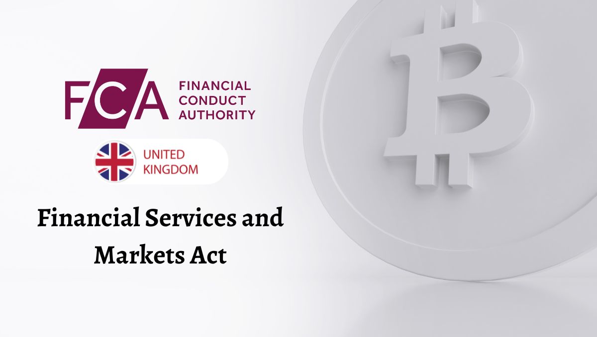 The UK’s FCA Examines Crypto Regulation as the Financial Services and Markets Act Crazily Looms!